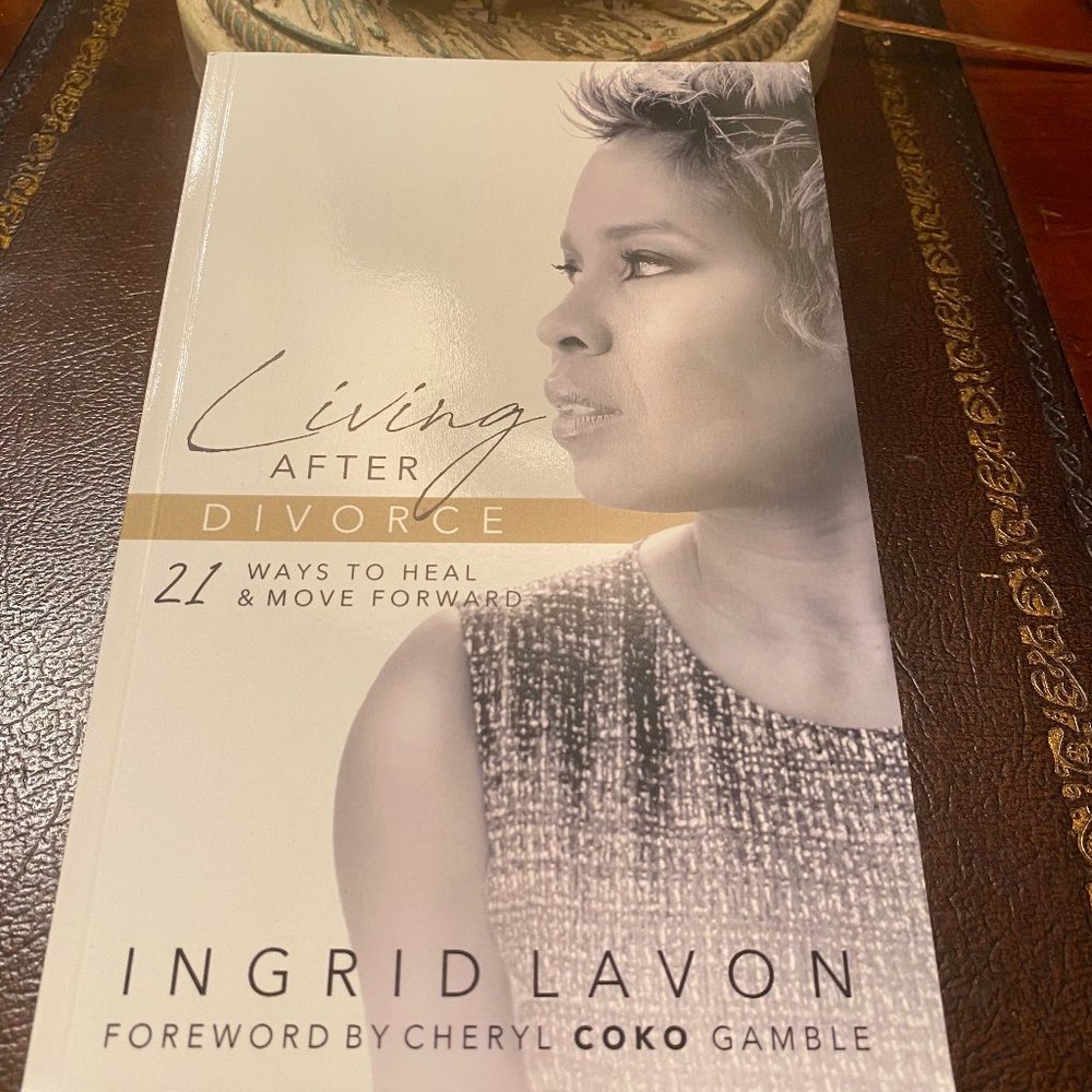 Living After Divorce By Ingrid Lavon